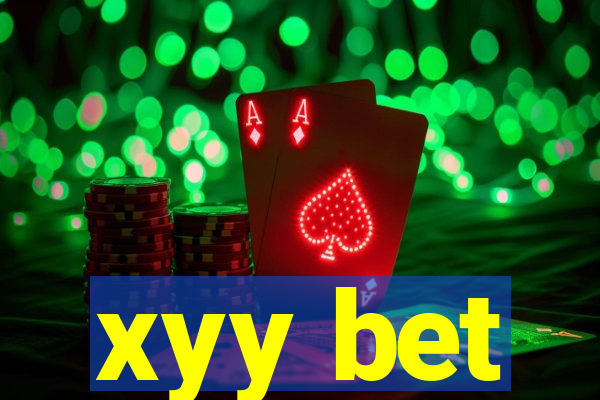 xyy bet